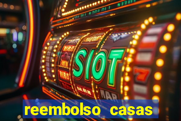 reembolso casas bahia pix